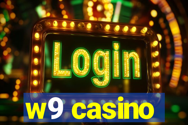 w9 casino
